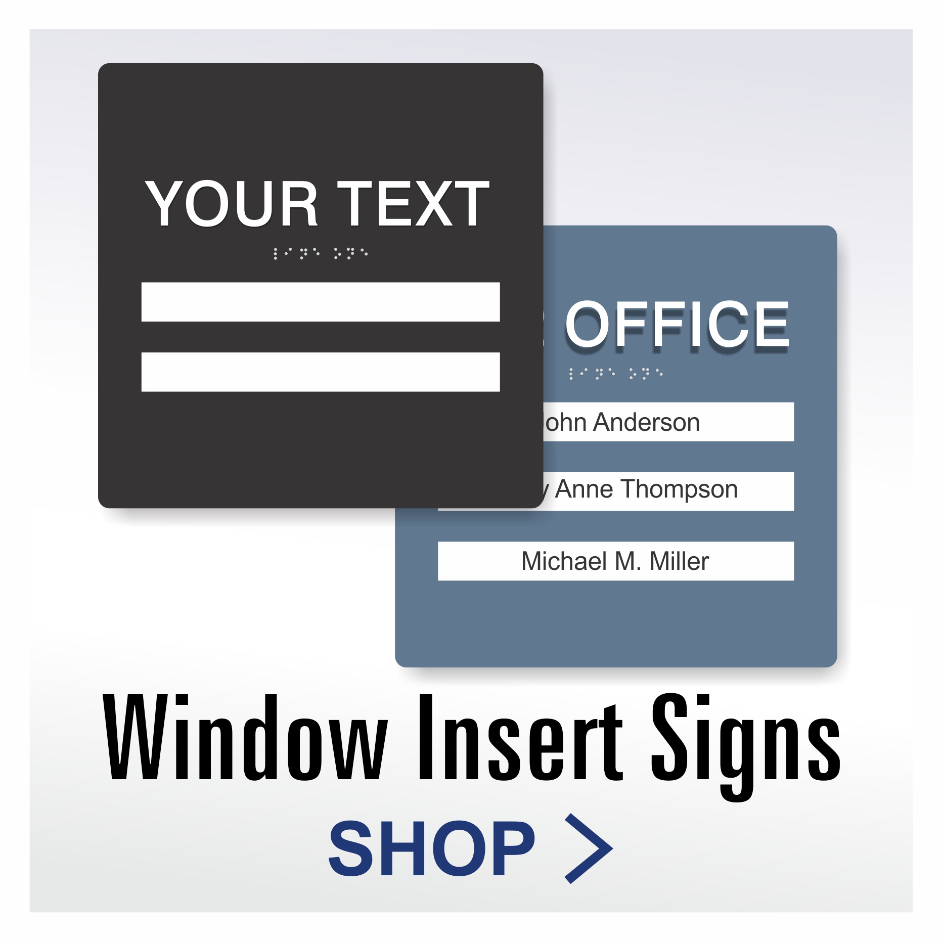 Economy Series ADA Compliant Window Insert Sign System